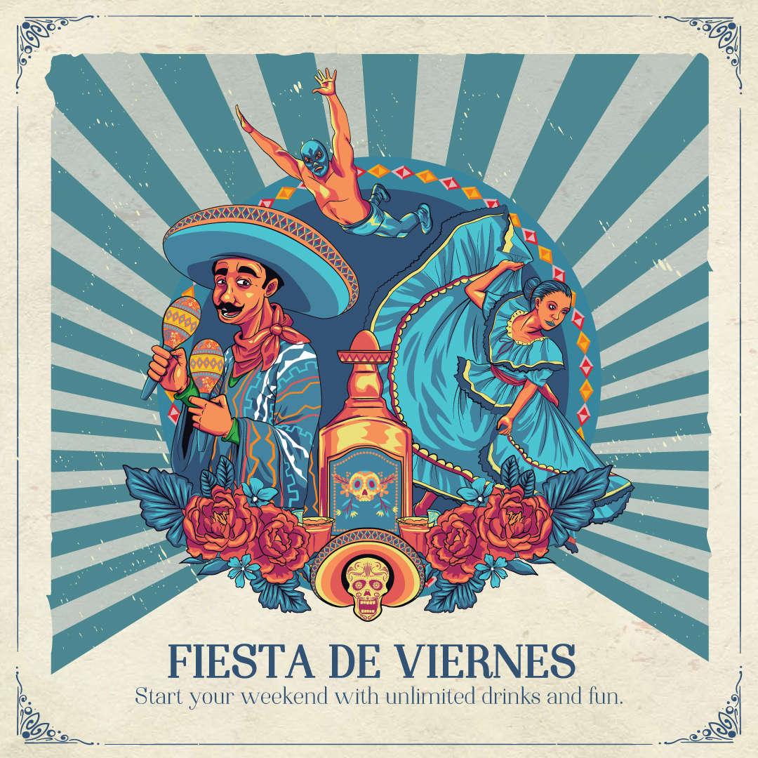 Friday Fiesta Mexicana